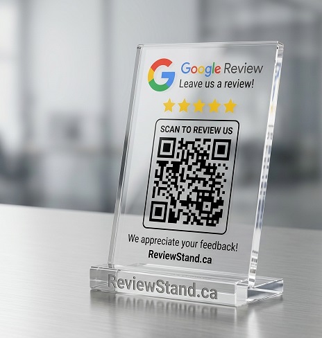 A ReviewStand.ca acrylic stand showing the Google Review logo, a 5-star rating, and a QR code to scan